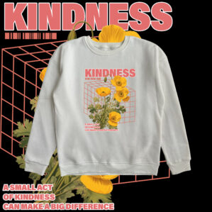 Kindness Sweatshirt
