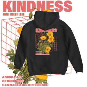 Kindness Hoodie