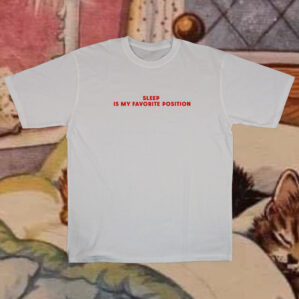 Sleeping T-shirt!